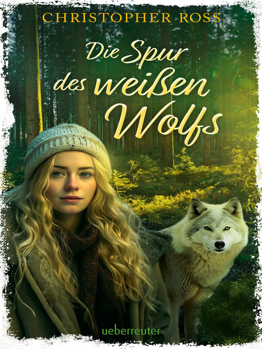 Cover image for Die Spur des weißen Wolfs